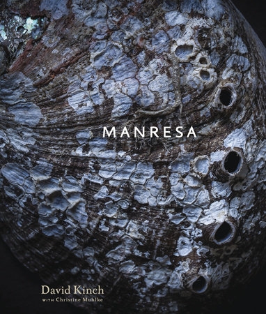 Manresa: An Edible Reflection - David Kinch