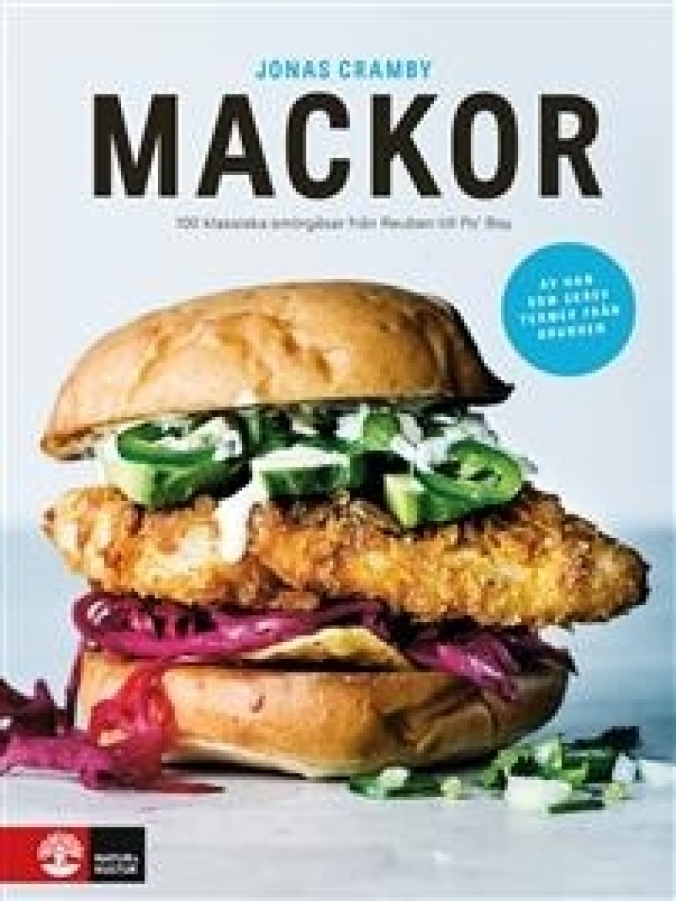 Mackor - Jonas Cramby ryhmässä Ruoanlaitto / Keittokirjat / Arkiruoka @ KitchenLab (1355-11993)