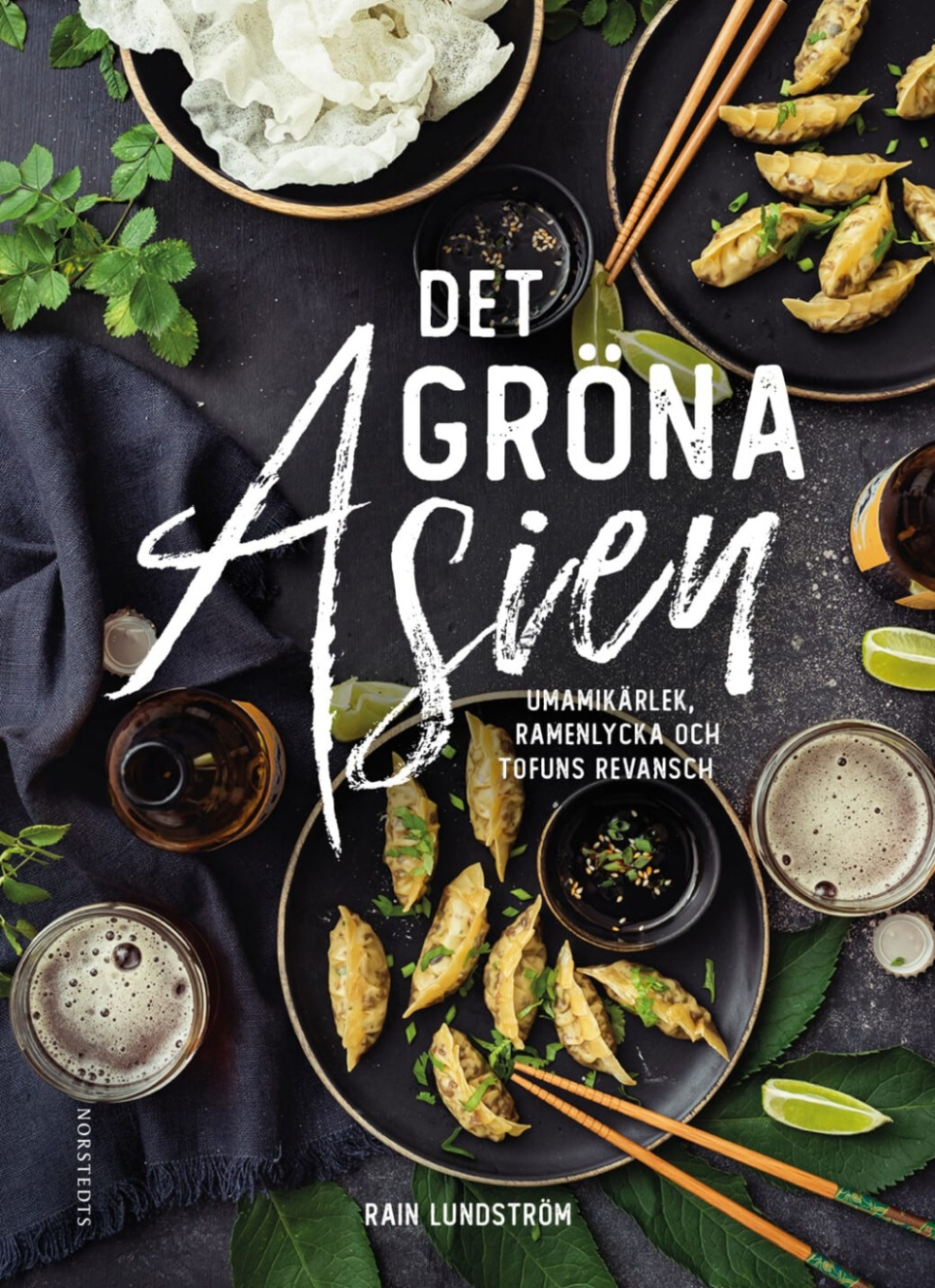 Det Gröna Asien - Rain Lundström ryhmässä Ruoanlaitto / Keittokirjat / Kansallinen & alueellinen ruoka / Aasia @ KitchenLab (1355-23540)