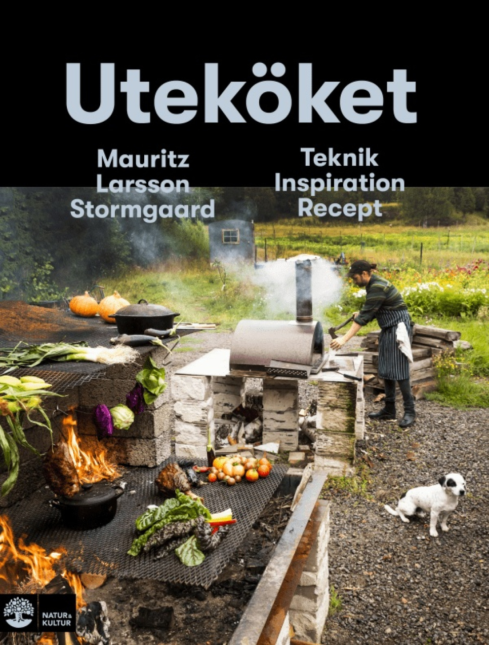 Uteköket - Mauritz Larsson Stormgaard ryhmässä Ruoanlaitto / Keittokirjat / Grillaus & savustus @ KitchenLab (1355-23541)