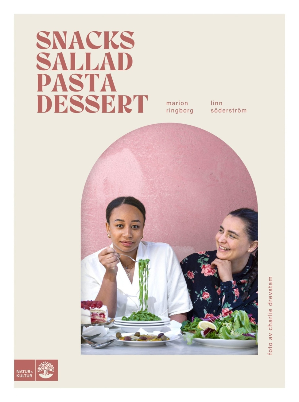Snacks, sallad, pasta & dessert - Marion Ringborg, Linn Söderström ryhmässä Ruoanlaitto / Keittokirjat / Arkiruoka @ KitchenLab (1355-23617)