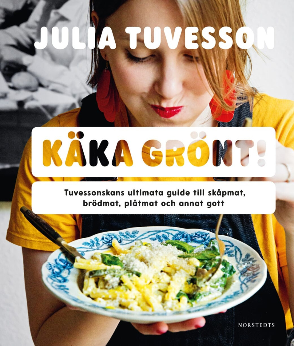 Käka Grönt! - Julia Tuvesson ryhmässä Ruoanlaitto / Keittokirjat / Kasvisruoka @ KitchenLab (1355-23654)