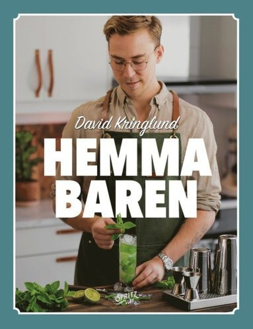 Hemmabaren - David Kringlund ryhmässä Ruoanlaitto / Keittokirjat / Juomat / Cocktailit & Baari @ KitchenLab (1355-26821)