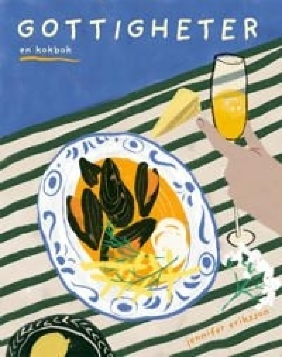 Gottigheter - Jennifer Eriksson ryhmässä Ruoanlaitto / Keittokirjat / Arkiruoka @ KitchenLab (1355-27204)