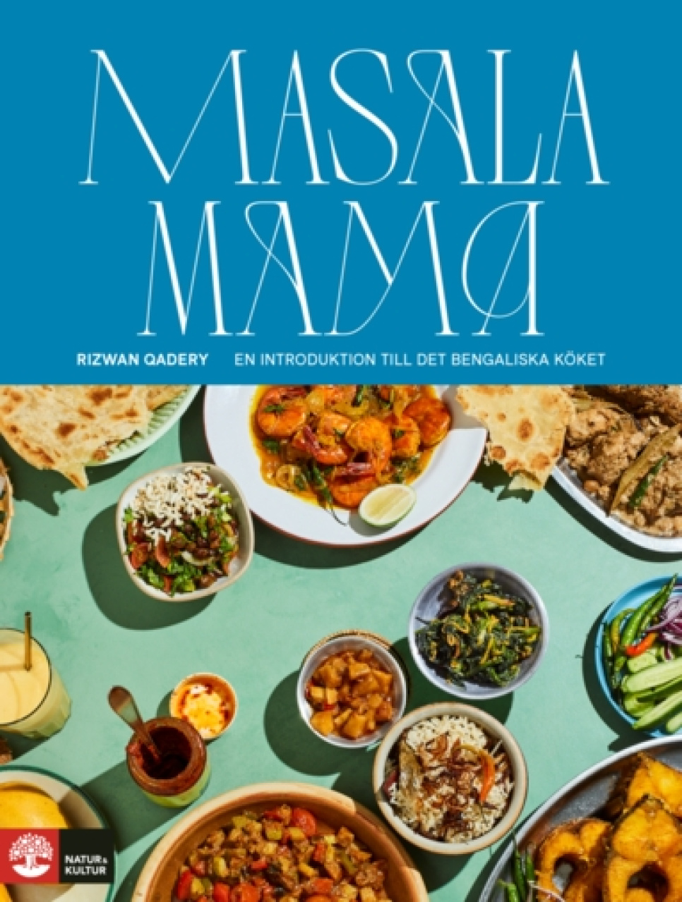 Masala mama - Rizwan Qadery ryhmässä Ruoanlaitto / Keittokirjat / Keittiöt & Kulttuurit / Etelä-Aasia @ KitchenLab (1355-28067)