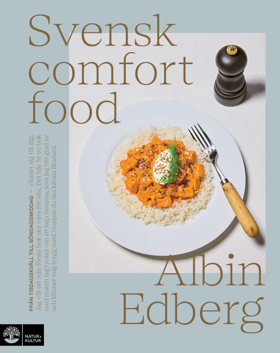 Svensk comfort food: Från tisdagskväll till söndagsmiddag - Albin Edberg ryhmässä Ruoanlaitto / Keittokirjat / Arkiruoka @ KitchenLab (1355-32742)
