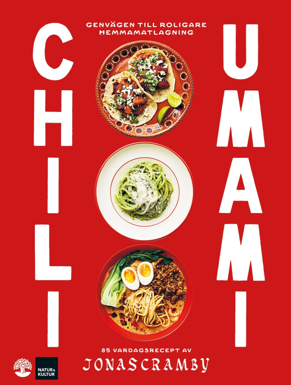 Chili + umami - Jonas Cramby ryhmässä Ruoanlaitto / Keittokirjat / Kansallinen & alueellinen ruoka @ KitchenLab (1355-32743)