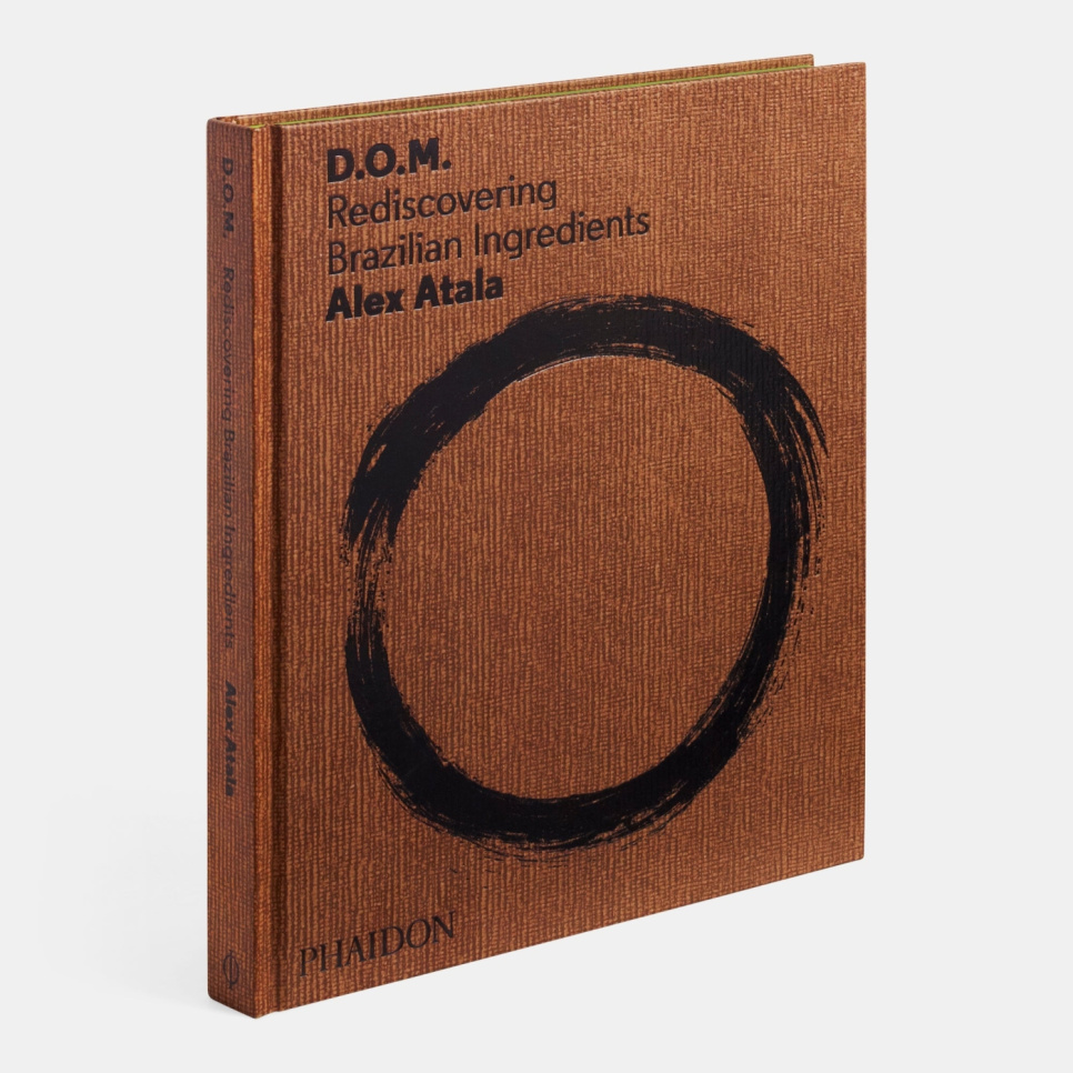 D.O.M. - Rediscovering Brazilian Ingredients - Alex Atala ryhmässä Ruoanlaitto / Keittokirjat / Keittiöt & Kulttuurit / Latinalainen Amerikka @ KitchenLab (1399-13732)