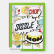 Chop, Sizzle, Wow: The Silver Spoon Comic Cookbook - Tara Stevens