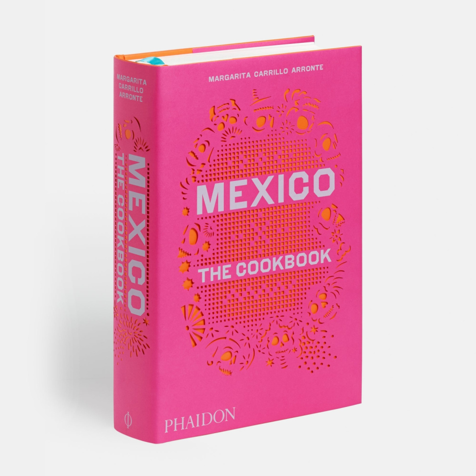 Mexico: the Cookbook - Margarita Carrillo Arronte ryhmässä Ruoanlaitto / Keittokirjat / Keittiöt & Kulttuurit / Latinalainen Amerikka @ KitchenLab (1399-14470)