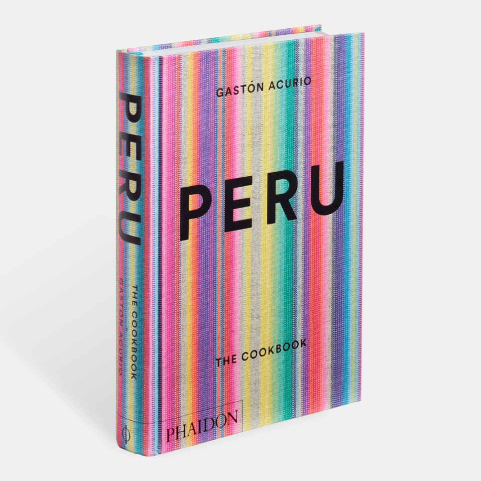 Peru: the cookbook - Gastón Acurio ryhmässä Ruoanlaitto / Keittokirjat / Kansallinen & alueellinen ruoka / Etelä- ja Latinalainen Amerikka @ KitchenLab (1399-14474)