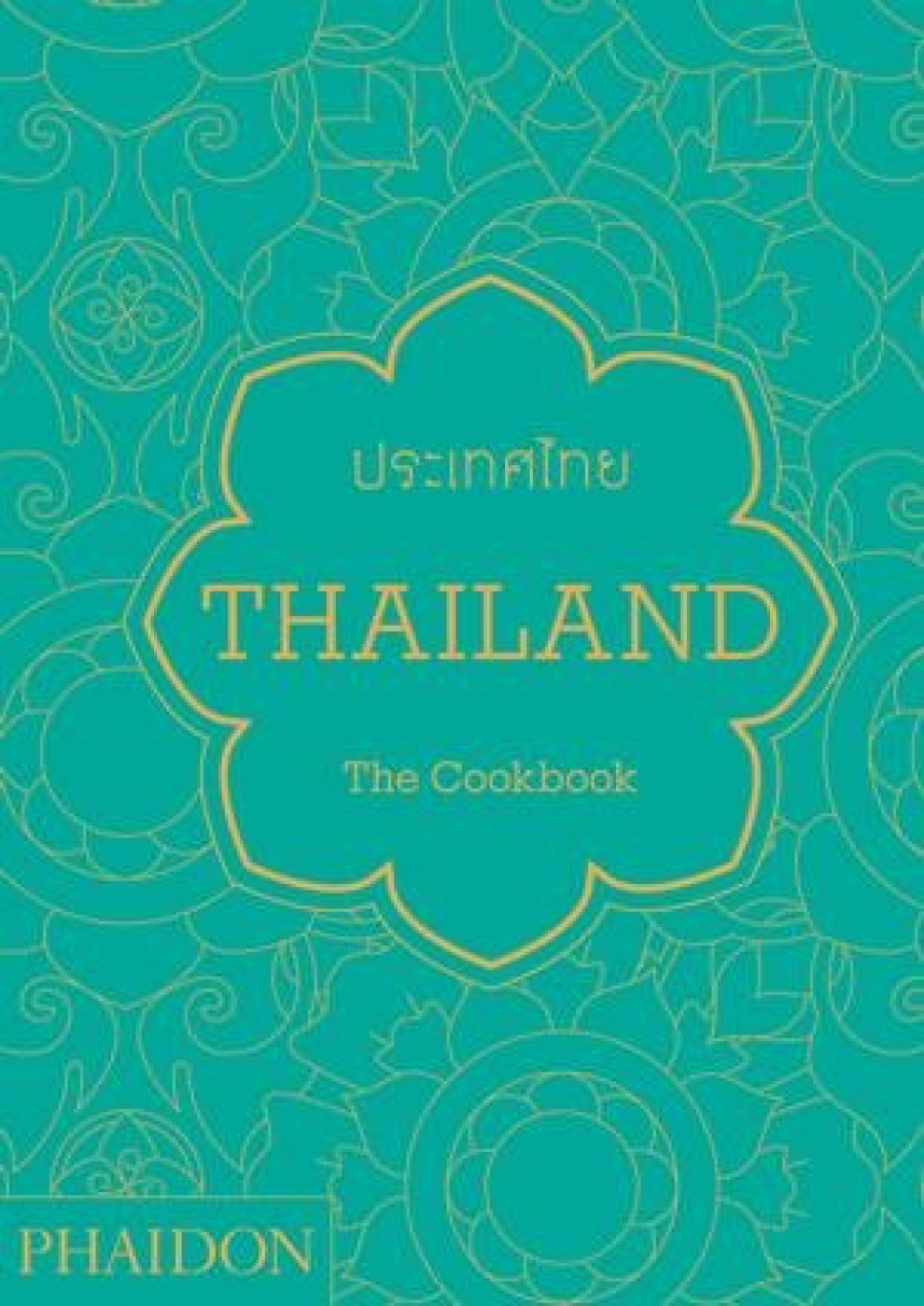 Thailand: The Cookbook av Jean-Pierre Gabriel ryhmässä Ruoanlaitto / Keittokirjat / Kansallinen & alueellinen ruoka / Aasia @ KitchenLab (1399-14476)