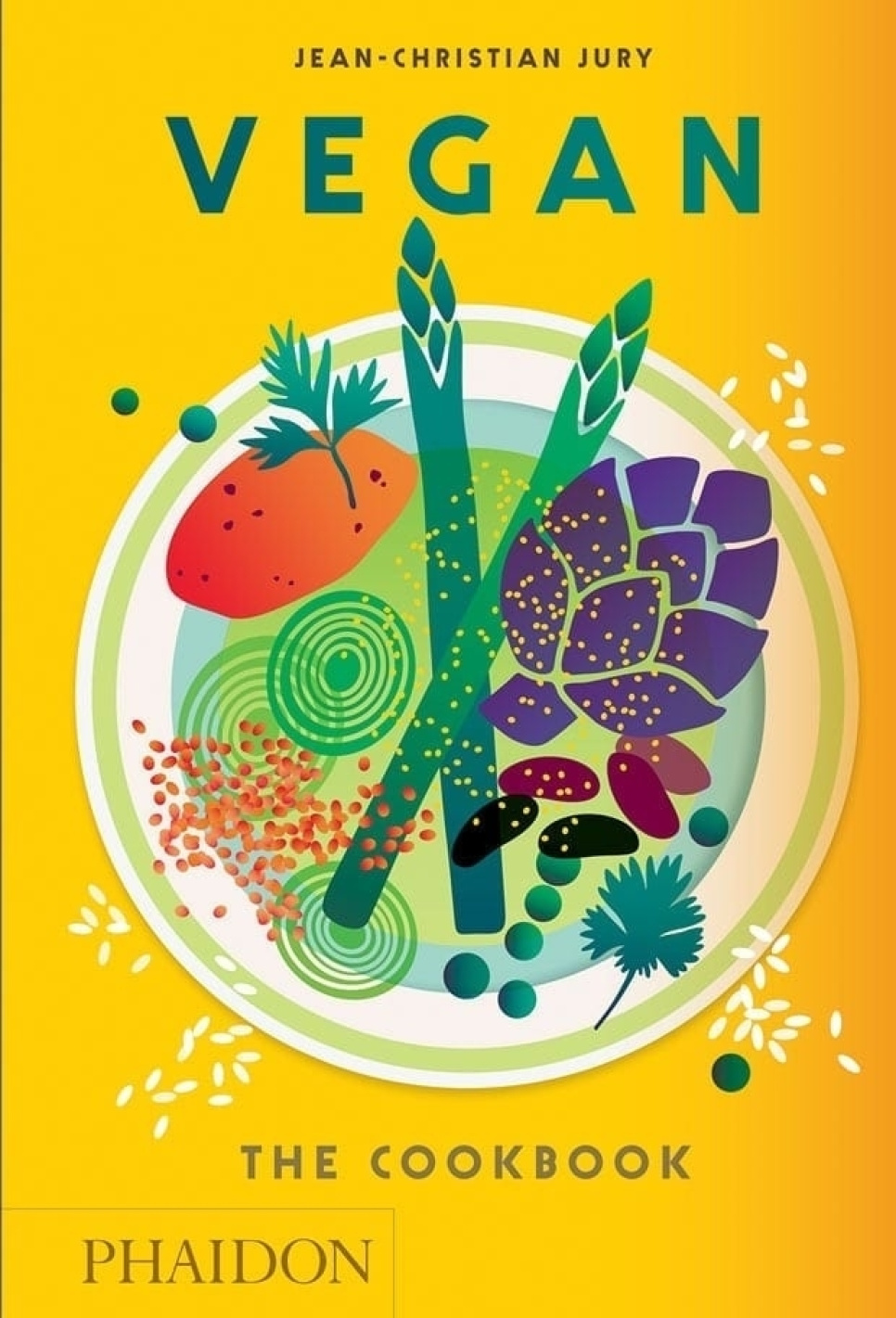 Vegan: The Cookbook - Jean-Christian Jury ryhmässä Ruoanlaitto / Keittokirjat / Raaka aineet & Tekniikat / Vihannekset & Kasvisruoka @ KitchenLab (1399-16013)