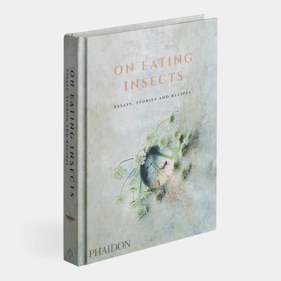 On Eating Insects - Essays, Stories and Recipes ryhmässä Ruoanlaitto / Keittokirjat / Ruokakirjallisuus / Ruokahistoria & Kulttuuri @ KitchenLab (1399-16072)