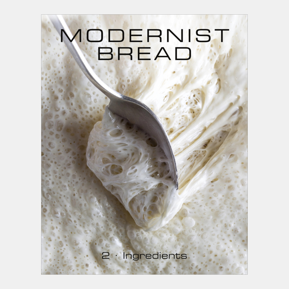 Modernist Bread: The Art and Science