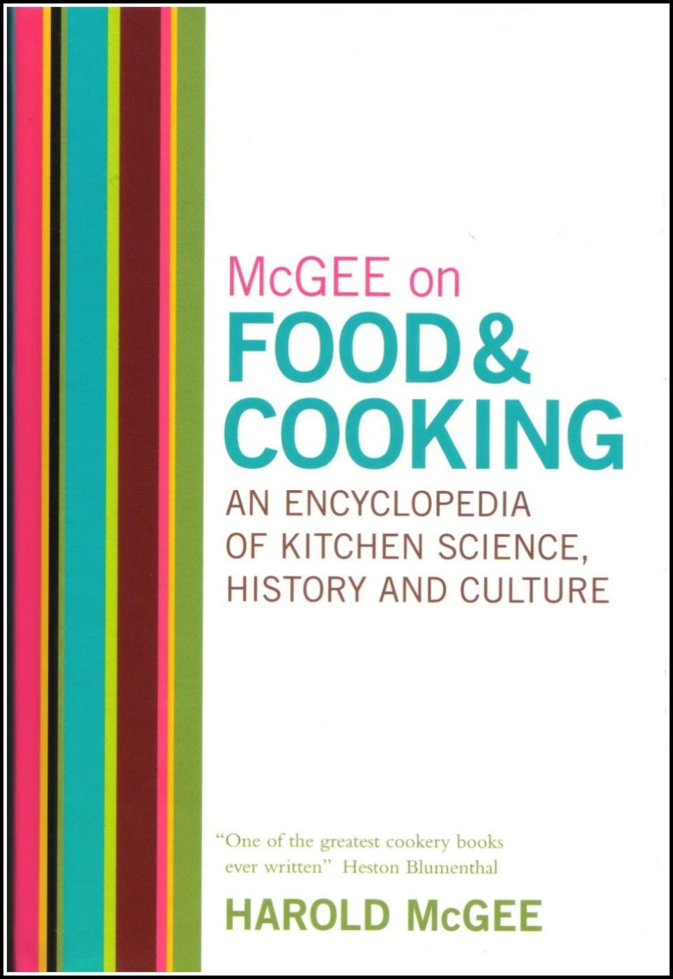 McGee: On Food & Cooking - Kitchen Science, History and Culture ryhmässä Ruoanlaitto / Keittokirjat / Molekyyligastronomia @ KitchenLab (1820-11084)
