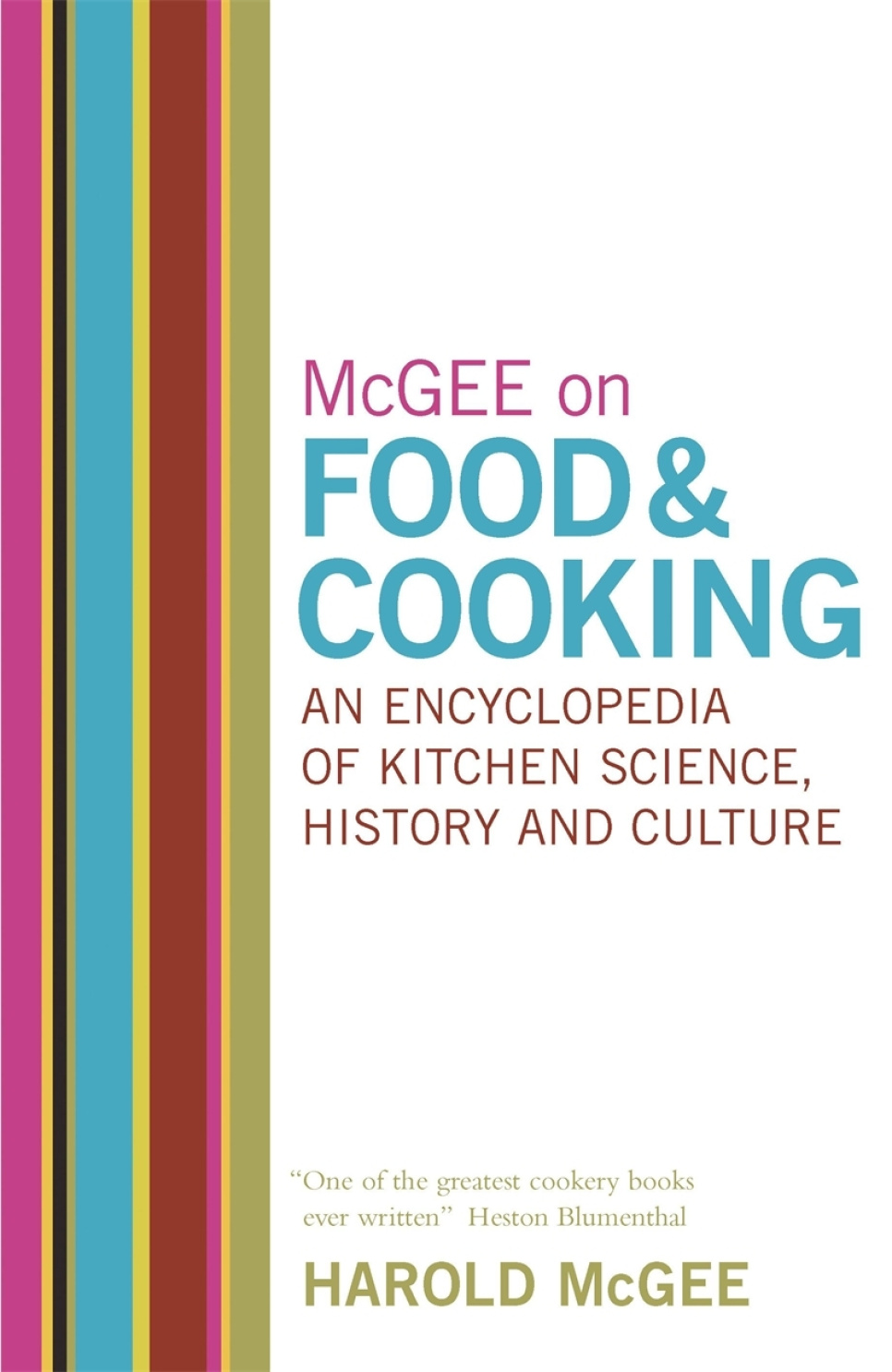McGee: On Food & Cooking - Kitchen Science, History and Culture ryhmässä Ruoanlaitto / Keittokirjat / Hakuteokset @ KitchenLab (1820-11084)