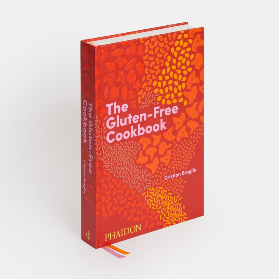 The Gluten-Free Cookbook - Cristian Broglia ryhmässä Ruoanlaitto / Keittokirjat / Hakuteokset @ KitchenLab (1987-25369)
