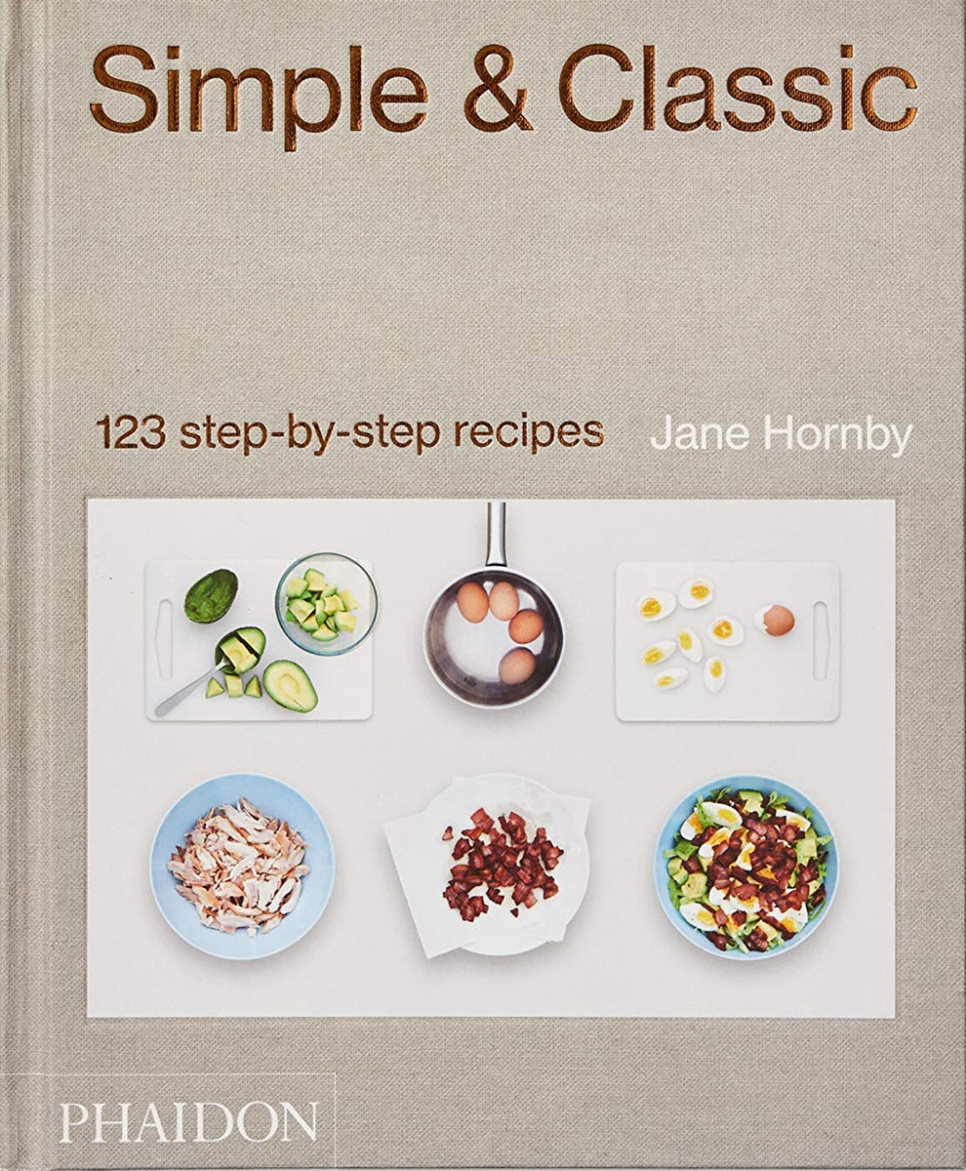 Simple & Classic - Jane Hornby ryhmässä Ruoanlaitto / Keittokirjat / Arkiruoka @ KitchenLab (1987-26134)