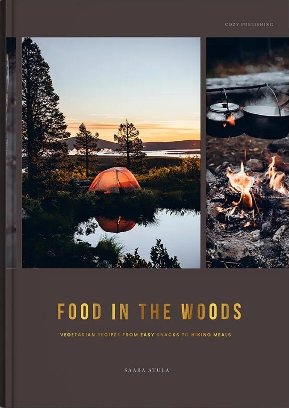 Food in the Woods - Saara Atula ryhmässä Ruoanlaitto / Keittokirjat / Muut keittokirjat @ KitchenLab (1987-26671)