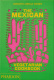The Mexican Vegetarian Cookbook - Margarita Carrillo Arronte