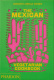 The Mexican Vegetarian Cookbook - Margarita Carrillo Arronte