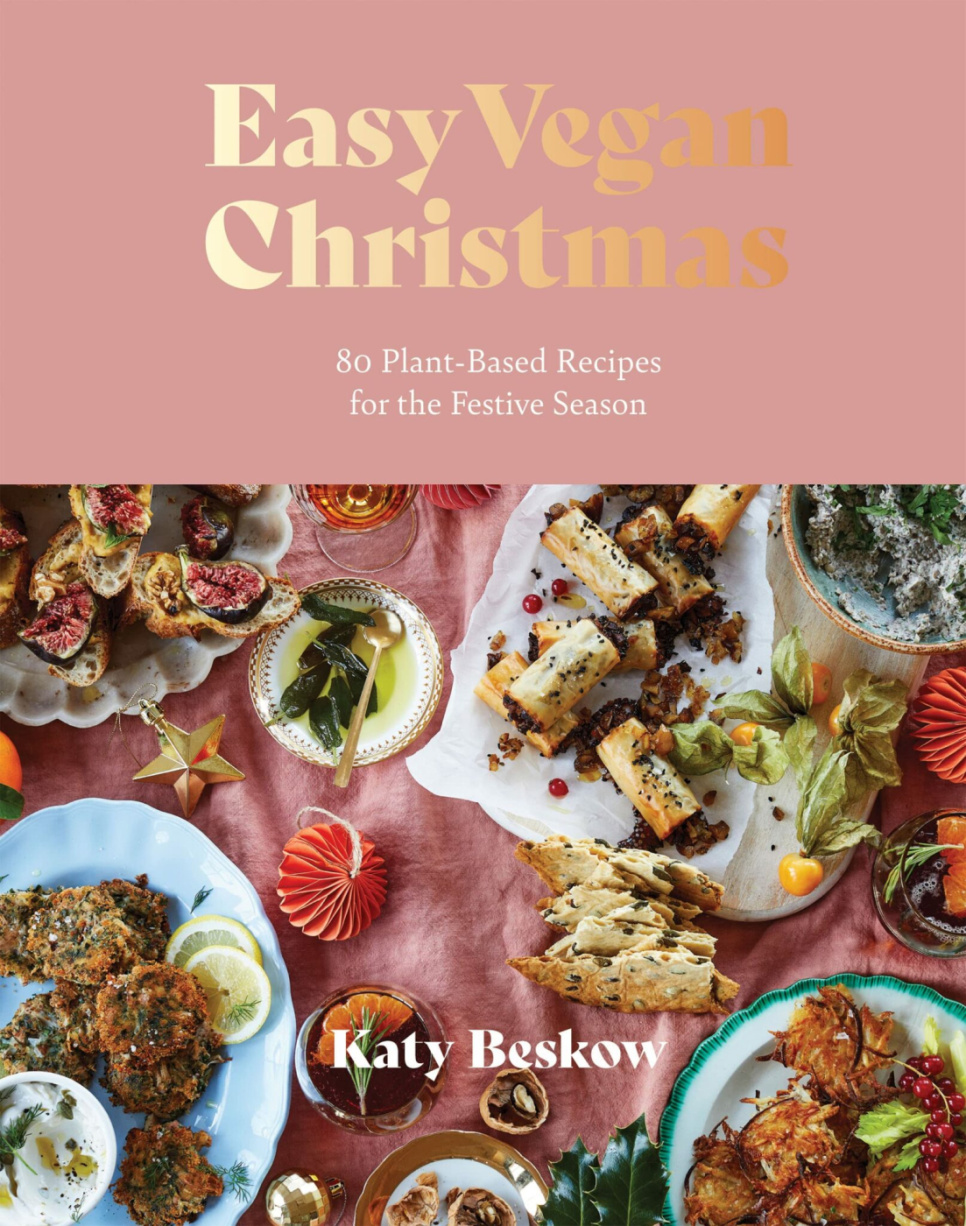 Easy Vegan Christmas - Katy Beskow ryhmässä Ruoanlaitto / Keittokirjat / Kasvisruoka @ KitchenLab (1987-28205)