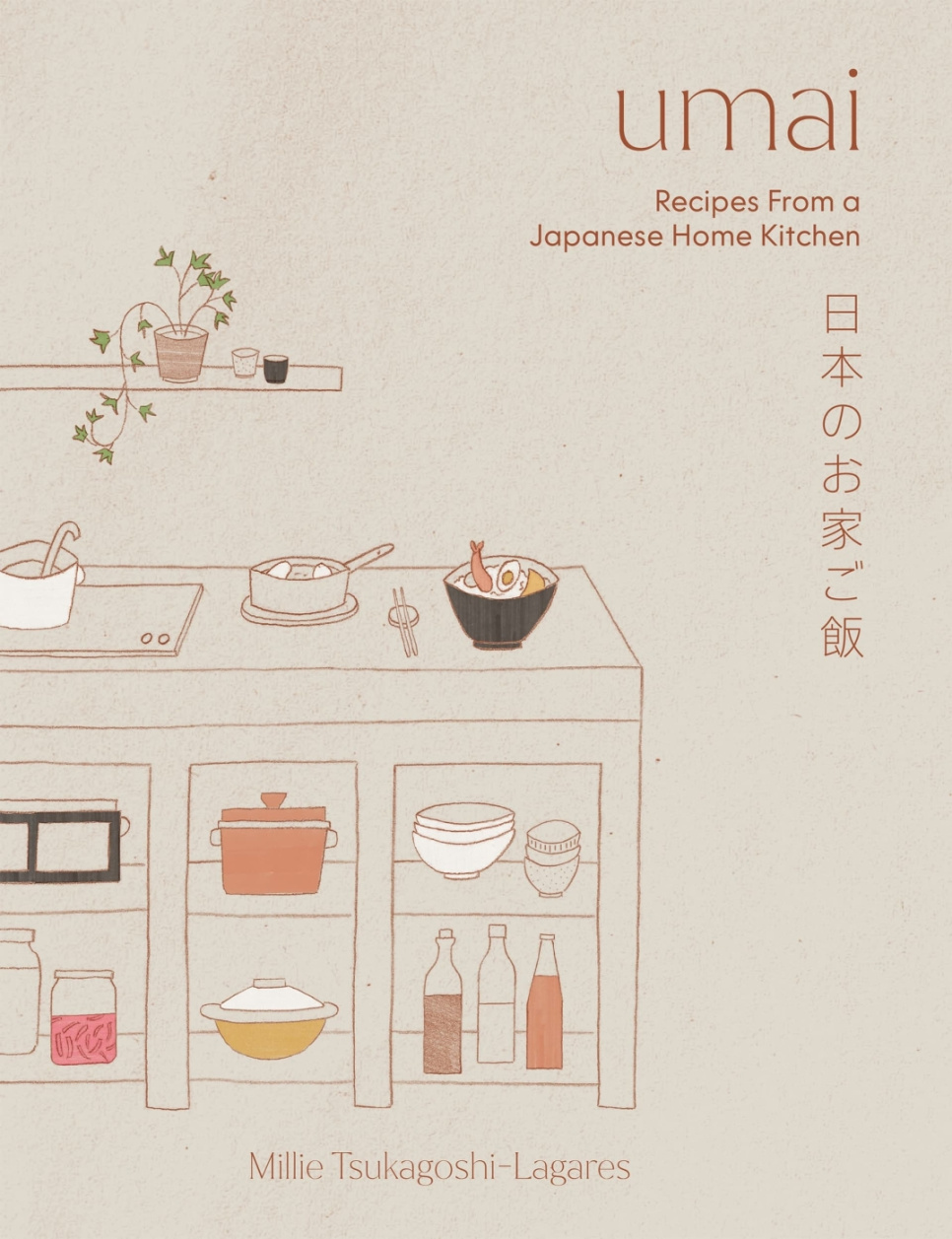 Umai - Recipes from a Japanese Home Kitchen - Millie Tsukagoshi Lagares ryhmässä Ruoanlaitto / Keittokirjat / Keittiöt & Kulttuurit / Japani @ KitchenLab (1987-32729)