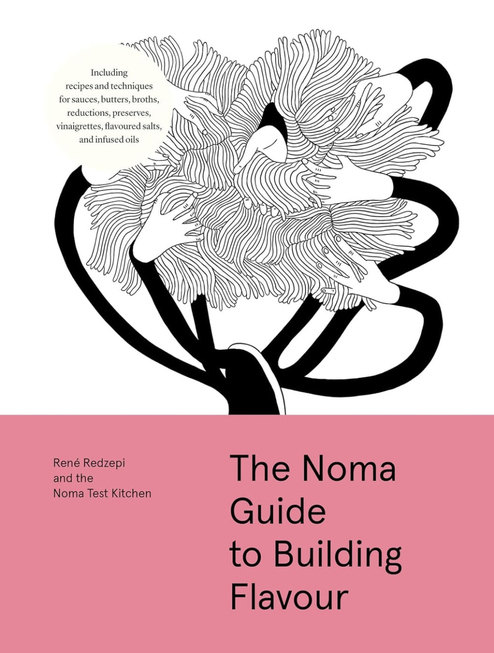 The Noma Guide to Building Flavour - Rene Redzepi ryhmässä Ruoanlaitto / Keittokirjat / Muut keittokirjat @ KitchenLab (1987-33973)