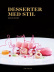 Desserter med stil - Daniel Roos