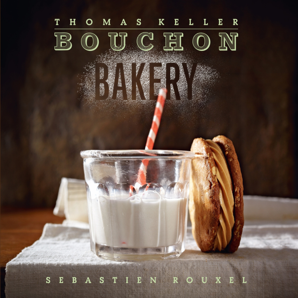 Bouchon Bakery - Thomas Keller, Sébastien Rouxel ryhmässä Ruoanlaitto / Keittokirjat / Julkkiskokit & TV-ohjelmat @ KitchenLab (2304-36011)