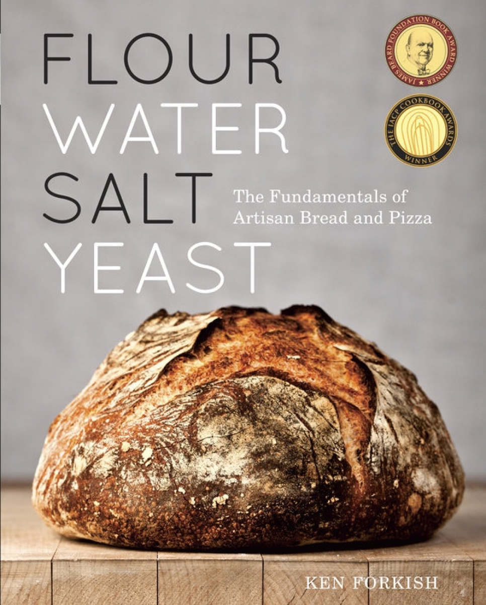 Flour Water Salt Yeast - Ken Forkish ryhmässä Ruoanlaitto / Keittokirjat / Keittokirjat leivontaan / @ KitchenLab (2304-36012)