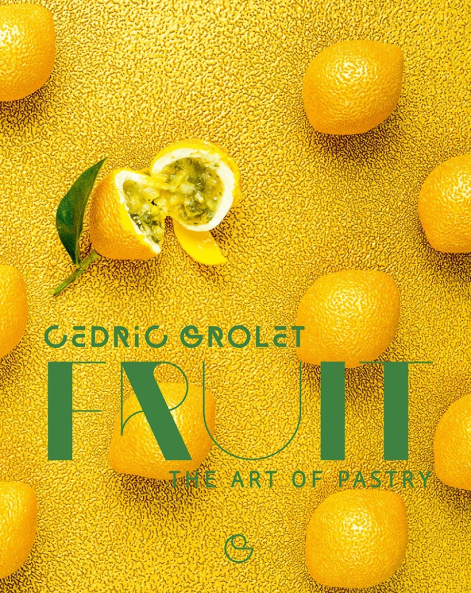 Fruit: The Art of Pastry - Cédric Grolet ryhmässä Ruoanlaitto / Keittokirjat / Keittokirjat leivontaan / @ KitchenLab (2304-36014)