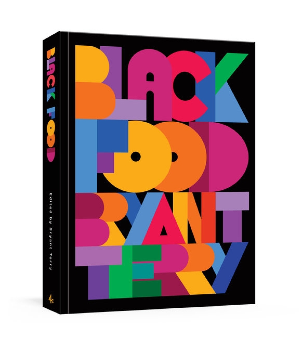 Black Food - Bryant Terry ryhmässä Ruoanlaitto / Keittokirjat / / @ KitchenLab (2304-36023)