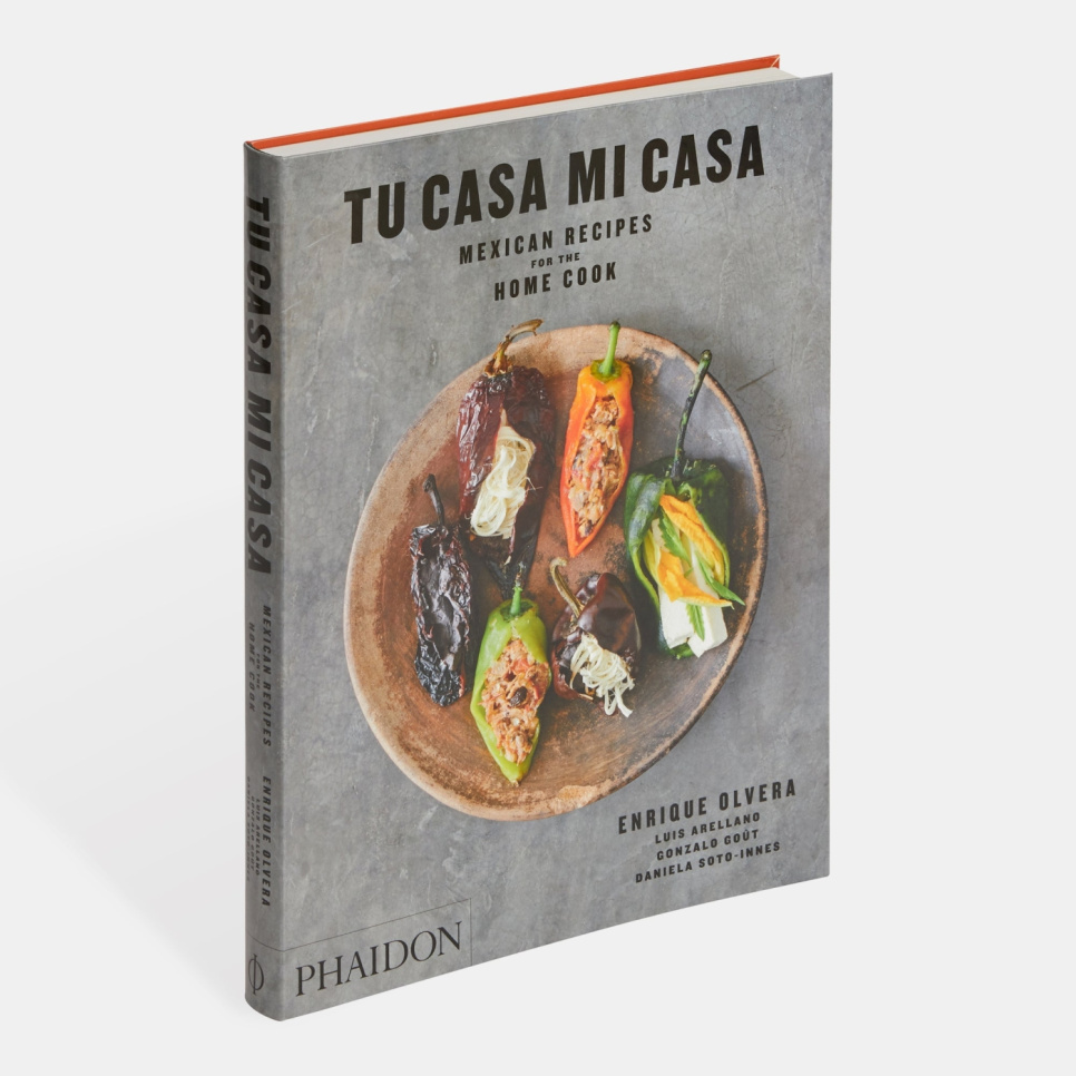 Tu Casa Mi Casa - Enrique Olvera ryhmässä Ruoanlaitto / Keittokirjat / Kansallinen & alueellinen ruoka / Etelä- ja Latinalainen Amerikka @ KitchenLab (2304-36042)