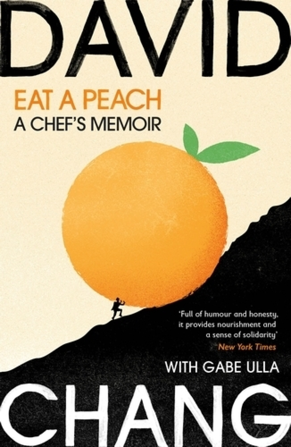 Eat a Peach: A Chef´s Memoir - David Chang ryhmässä Ruoanlaitto / Keittokirjat / / @ KitchenLab (2304-36052)