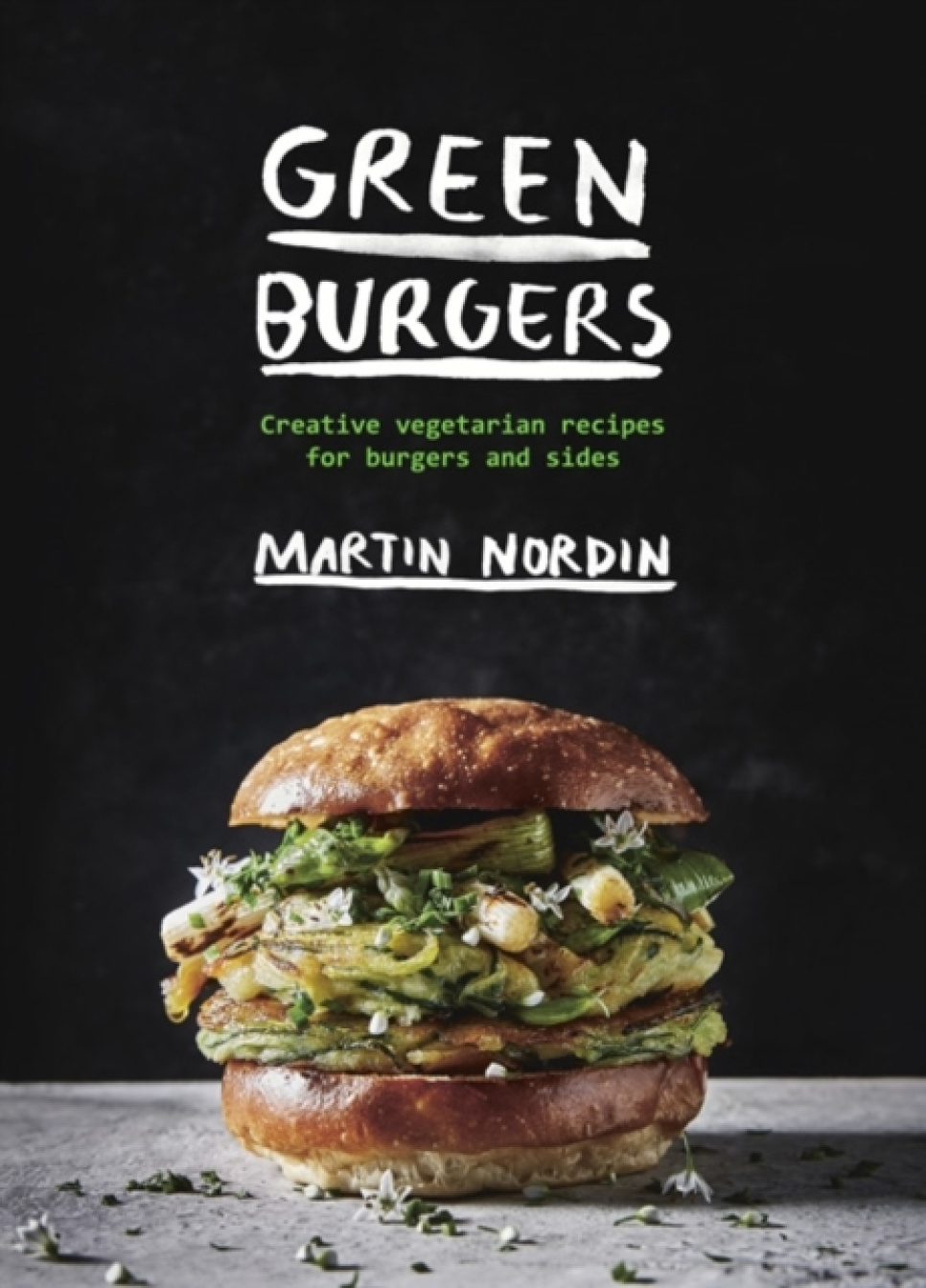 Green Burgers - Martin Nordin ryhmässä Ruoanlaitto / Keittokirjat / / @ KitchenLab (2304-36065)