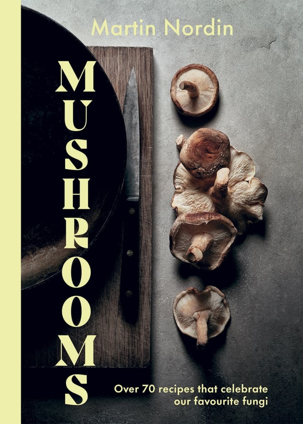 Mushrooms - Martin Nordin ryhmässä Ruoanlaitto / Keittokirjat / / @ KitchenLab (2304-36067)