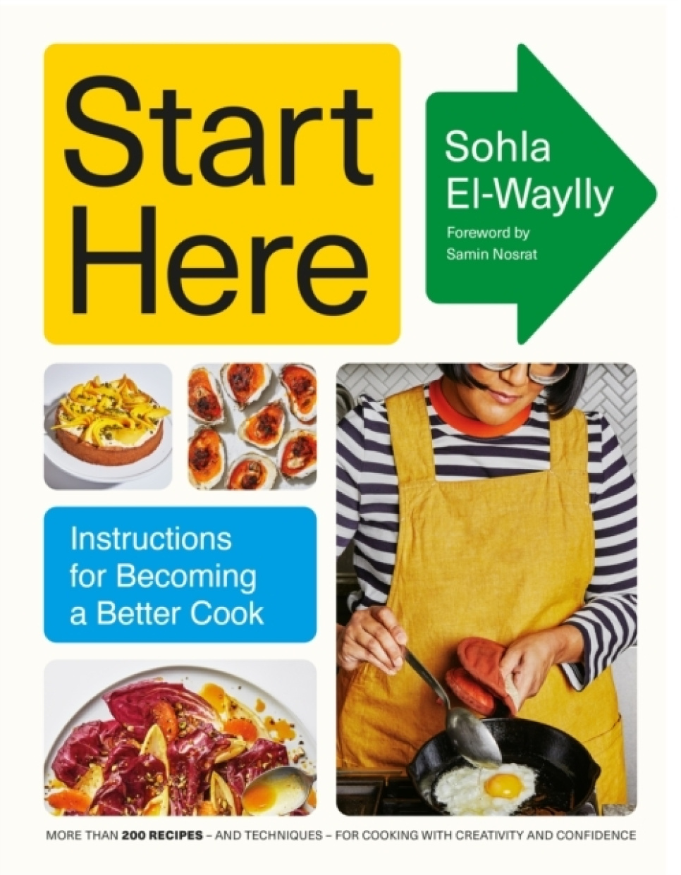 Start Here - Sohla El-Waylly ryhmässä Ruoanlaitto / Keittokirjat / @ KitchenLab (2304-36070)