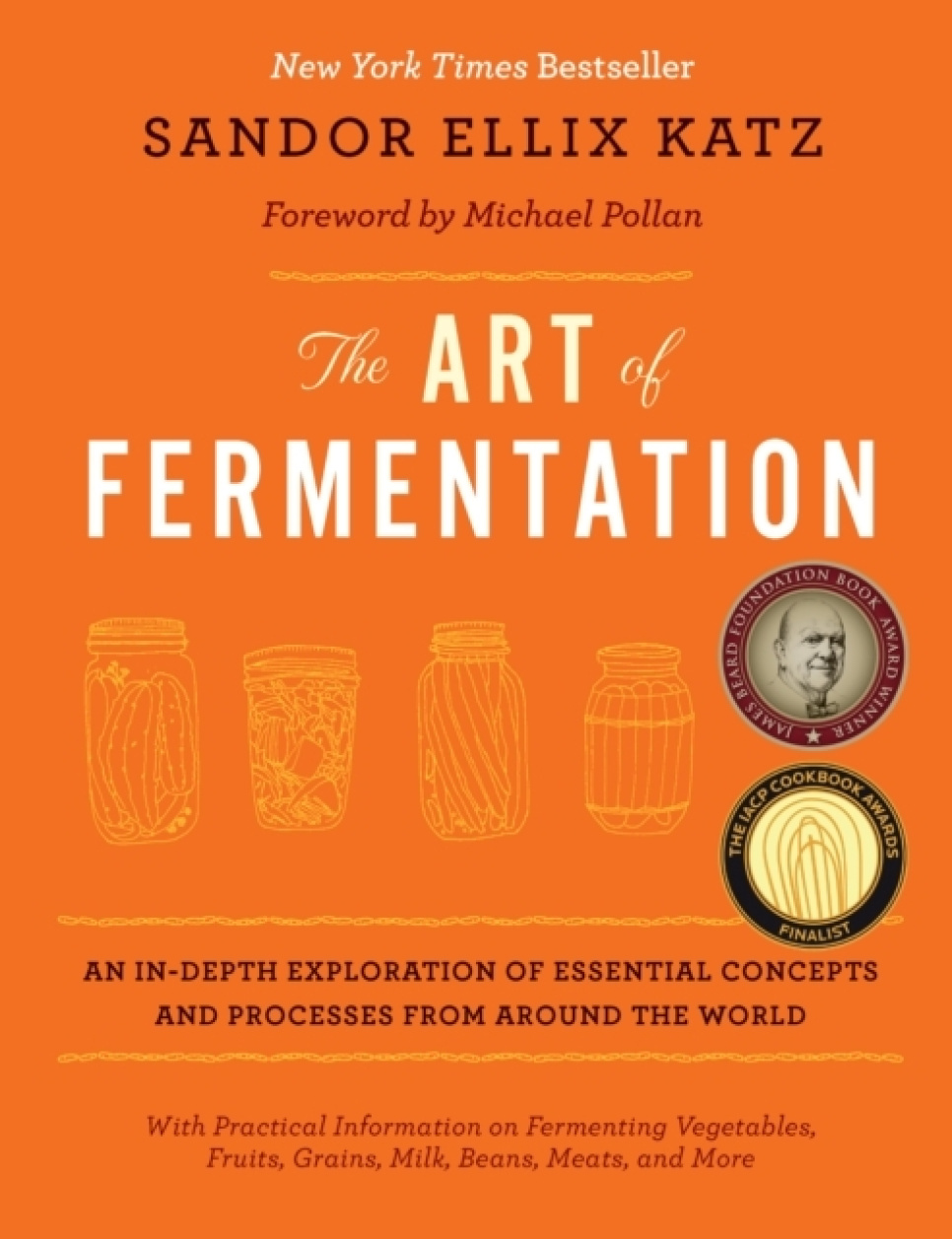 The Art of Fermentation - Sandor Ellix Katz ryhmässä Ruoanlaitto / Keittokirjat / / Fermentointi & säilöntä @ KitchenLab (2304-36072)