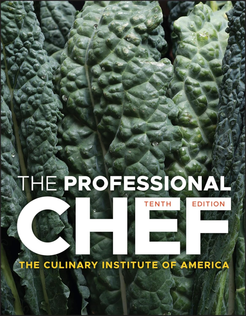 The Professional Chef, 10th edition - Culinary Institute of America ryhmässä Ruoanlaitto / Keittokirjat / @ KitchenLab (2304-36076)