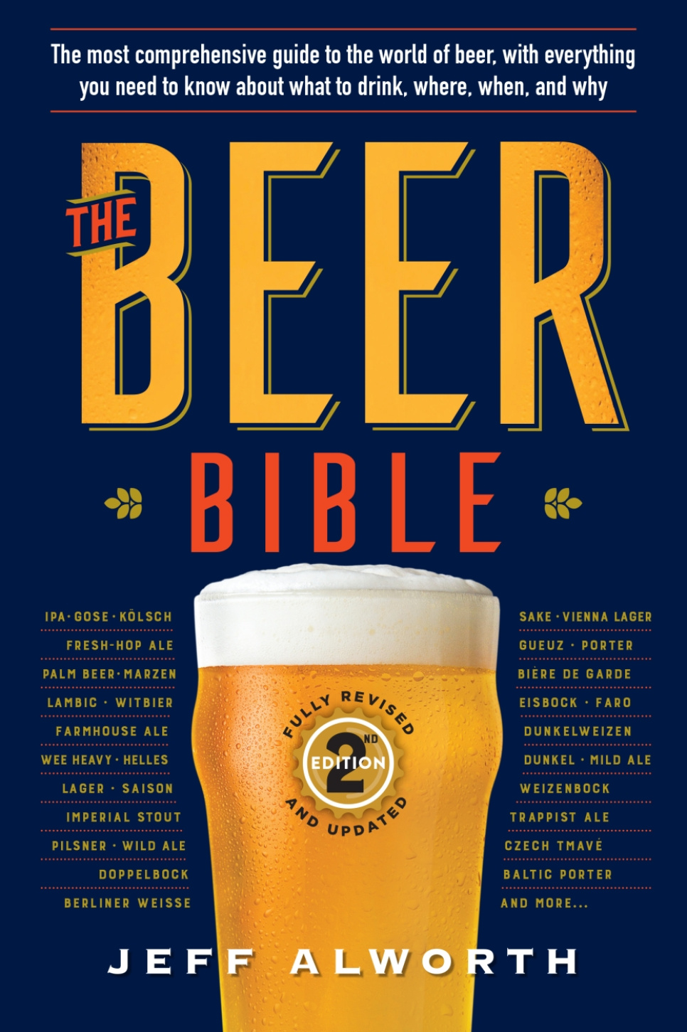 The Beer Bible - Jeff Alworth ryhmässä Ruoanlaitto / Keittokirjat / Juomat / Olut @ KitchenLab (2304-36127)