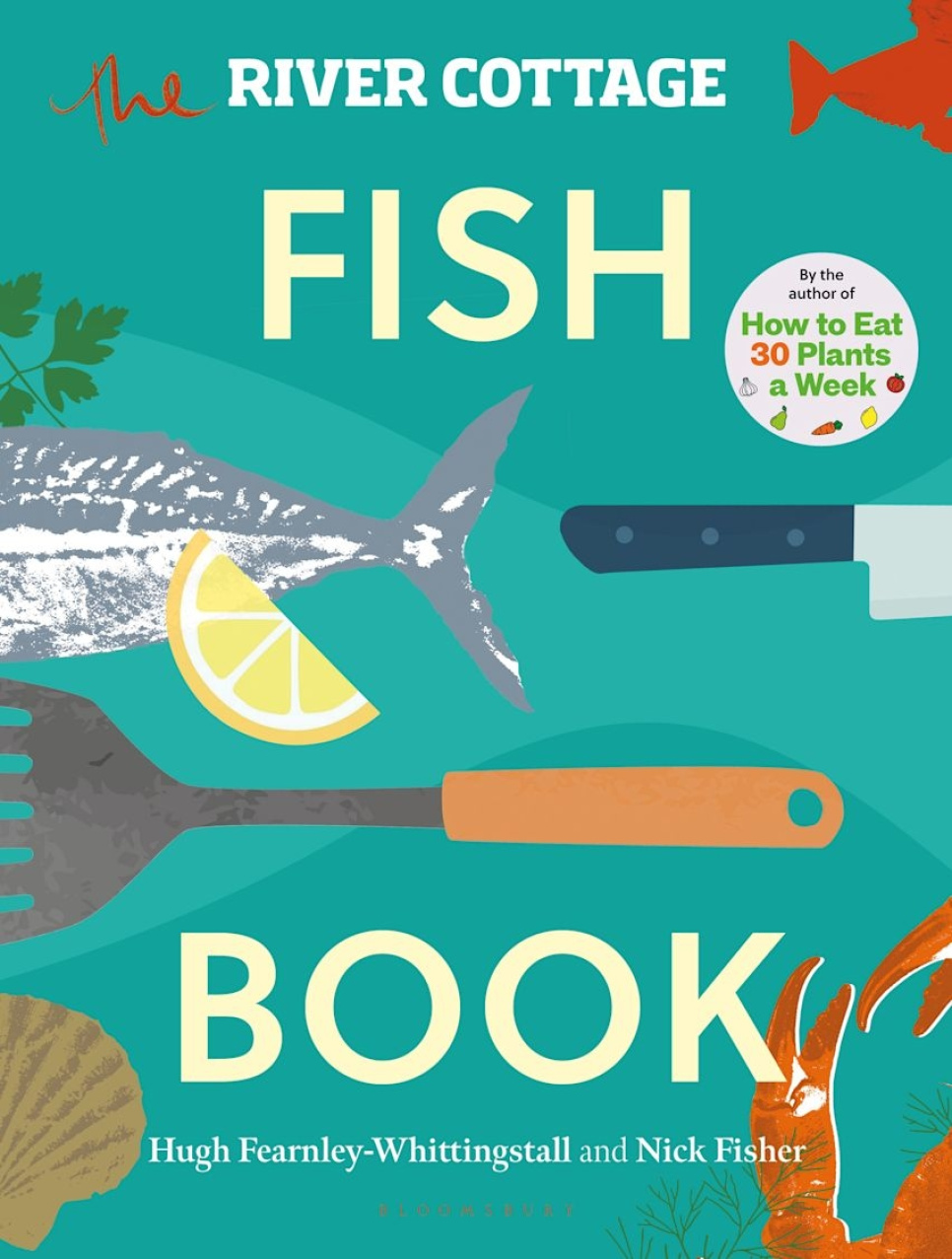 The River Cottage Fish Book - Hugh Fearnley-Whittingstall, Nick Fisher ryhmässä Ruoanlaitto / Keittokirjat / Raaka aineet & Tekniikat / Kala & äyriäiset @ KitchenLab (2304-36130)
